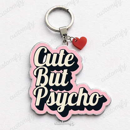 Cute But Psycho