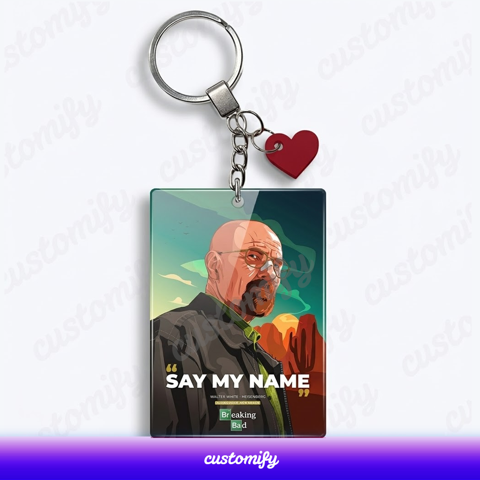 Heisenberg - Say My Name